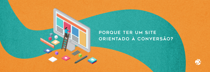 porque ter um site orientado a conversão